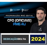 CFO PM RJ - PREPARAÇÃO PRÉ-EDITAL CFO (OFICIAIS) - POLÍCIA MILITAR DO ESTADO DO RIO DE JANEIRO (DEDICAÇÃO DELTA 2024)